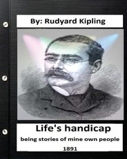 Life's handicap; being stories of mine own people. (1891) (World's Classics)