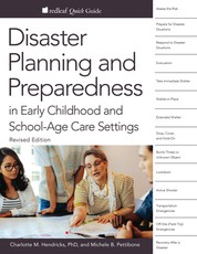 Disaster Planning and Preparedness in Early Childhood and School-Age Settings, Revised Edition