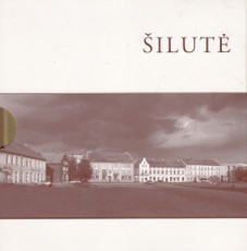 Šilutė. Šilutė senuose atvirukuose