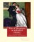 Weir of Hermiston; an unfinished romance, By Robert Louis Stevenson, A NOVEL