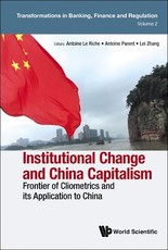 Institutional Change and China Capitalism: Frontier of Cliometrics and Its Application to China