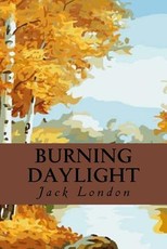 Burning Daylight