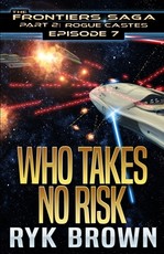 Ep.#7 - Who Takes No Risk