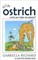 Oh ostrich won't you help me please?