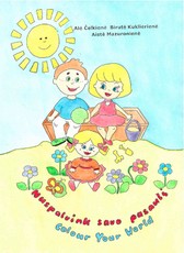 Nuspalvink savo pasaulį. Colour Your World