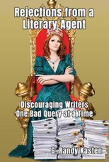Rejections From a Literary Agent