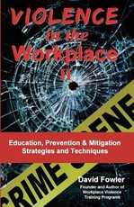 Violence in the Workplace II