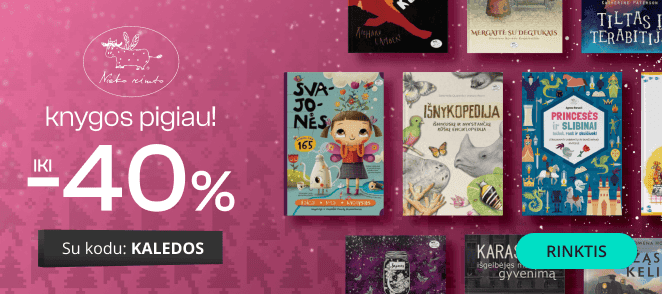 LEIDYKLOS NIEKO RIMTO KNYGOMS - extra nuolaidos iki -40%!
