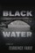 Black Water