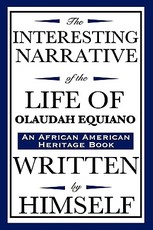 The Interesting Narrative of the Life of Olaudah Equiano