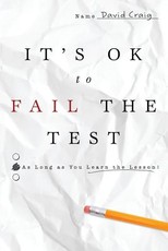 IT'S OK to FAIL THE TEST