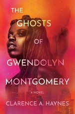 The Ghosts of Gwendolyn Montgomery