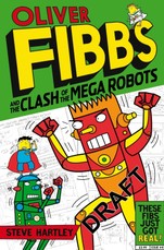 Oliver Fibbs 4: The Clash of the Mega Robots