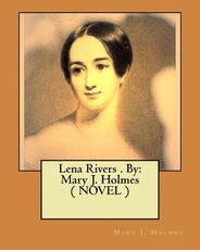 Lena Rivers . By