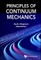 Principles of Continuum Mechanics