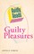 Avidly Reads Guilty Pleasures
