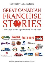 Great Canadian Franchise Stories
