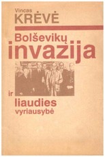 Bolševikų invazija ir liaudies vyriausybė