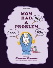 Mom Had A Problem