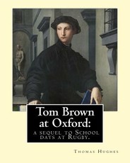 Tom Brown at Oxford