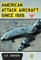 American Attack Aircraft Since 1926