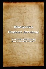 Robert Jephson - Braganza