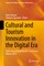 Cultural and Tourism Innovation in the Digital Era