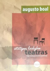 Įstatymų leidybos teatras: kaip teatrą panaudoti politikoje