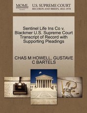 Sentinel Life Ins Co V. Blackmer U.S. Supreme Court Transcript of Record with Supporting Pleadings