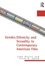 Gender, Ethnicity, and Sexuality in Contemporary American Film