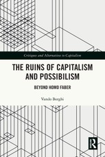 The Ruins of Capitalism and Possibilism