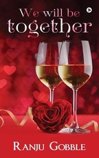 We will be together