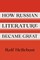 How Russian Literature Became Great