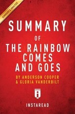 Summary of The Rainbow Comes and Goes