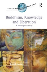 Buddhism, Knowledge and Liberation