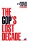 The GOP's Lost Decade