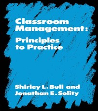 Bull, S: Classroom Management