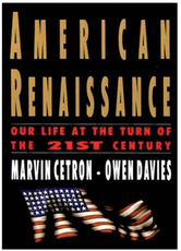 American Renaissance: Our Life at the Turn of the 21st Century
