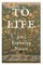 To Life