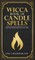 Wicca Book of Candle Spells
