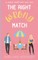 The Right Wrong Match