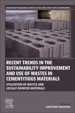 Recent Trends in the Sustainability Improvement and Use of Wastes in Cementitious Materials