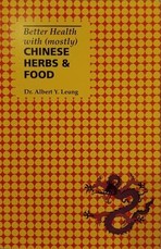 Better Health with (Mostly) Chinese Herbs and Foods