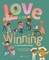 Love Is Still Winning / El Amor Siempre Triunfa