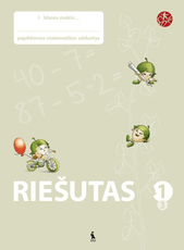 Riešutas. Papildomos matematikos užduotys I klasei. 3-iasis sąsiuvinis (serija „Šok“)