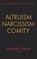 Altruism, Narcissism, Comity