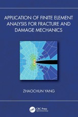 Application of Finite Element Analysis for Fracture and Damage Mechanics