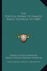 The Poetical Works of Frances Ridley Havergal V2 (1889)