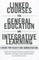 Linked Courses for General Education and Integrative Learning
