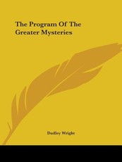 The Program of the Greater Mysteries